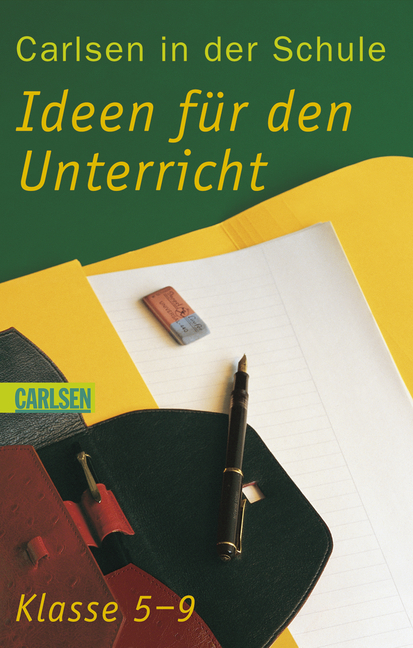 Carlsen in der Schule, Band 3 - Katrin Manz, Inga Dwenger