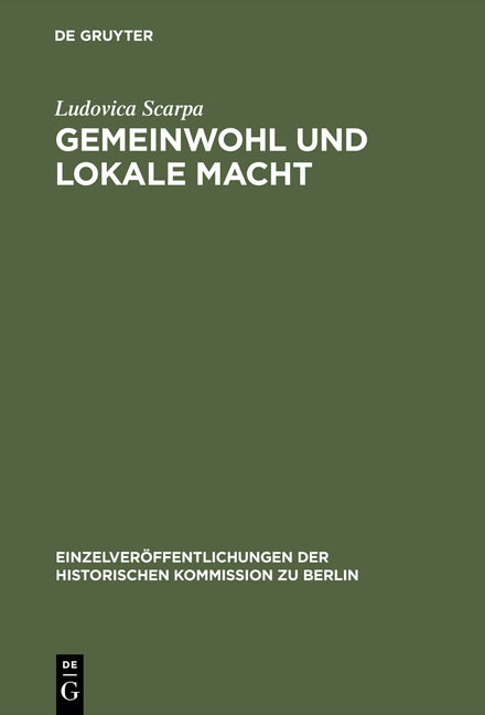 Gemeinwohl und lokale Macht - Ludovica Scarpa