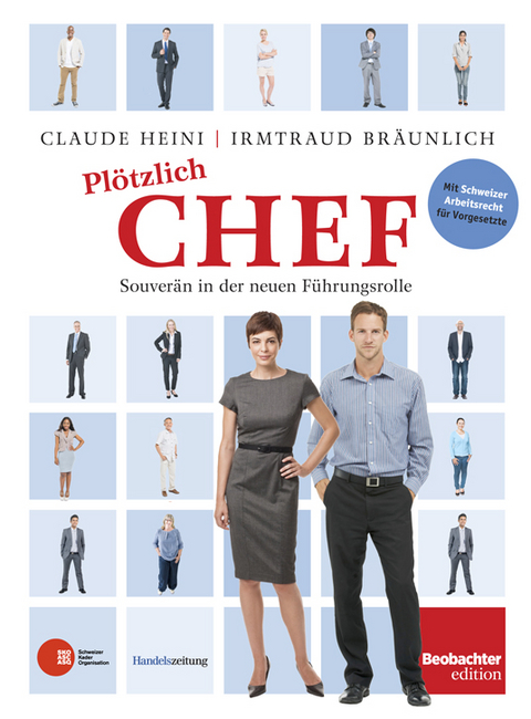 Pl&ouml;tzlich Chef - Claude Heini, Irmtraud Br&auml;unlich Keller
