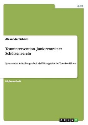 Teamintervention. Juniorentrainer Schützenverein