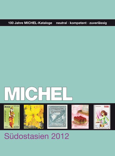 MICHEL-S&uuml;dostasien-Katalog 2012 (&Uuml;K 8/2)