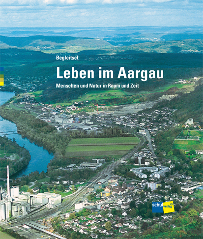 Leben im Aargau - Beat Guthauser, Andrea John, Felix Boller