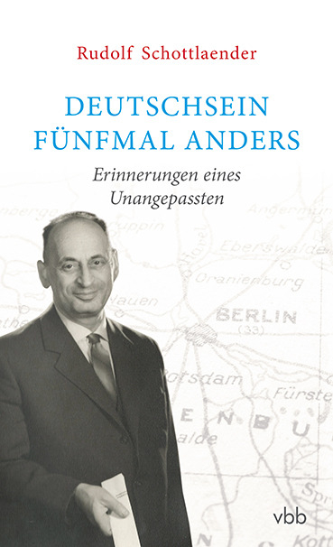 Deutschsein f&uuml;nfmal anders - Rudolf Schottlaender