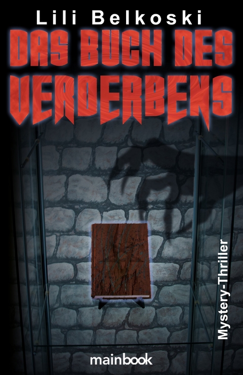 Das Buch des Verderbens 1 - Lili Belkoski