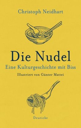 Die Nudel - Christoph Neidhart