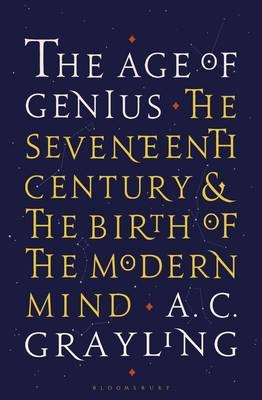 The Age of Genius - Professor A. C. Grayling