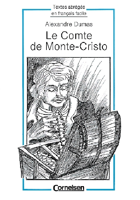 Textes abrégés en français facile / Le Comte de Monte-Christo - Alexandre Dumas