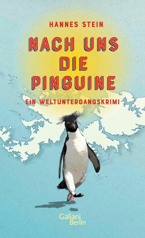 Nach uns die Pinguine - Hannes Stein