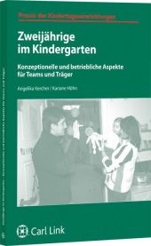 Zweij&auml;hrige im Kindergarten - Angelika Kercher, Kariane H&ouml;hn