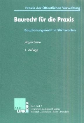 Baurecht für die Praxis