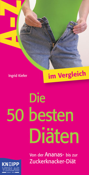 Die 50 besten Di&auml;ten - Ingrid Kiefer