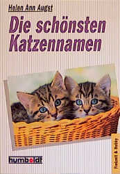 Die sch&ouml;nsten Katzennamen - Helen A Augst