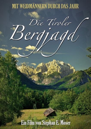 Die Tiroler Bergjagd