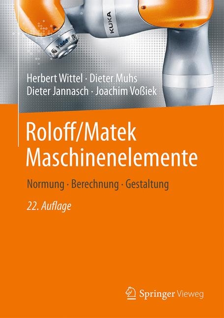 Roloff/Matek Maschinenelemente - Herbert Wittel, Dieter Muhs, Dieter Jannasch, Joachim Voßiek