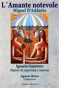 L''amante notevole -  Miguel D'Addario