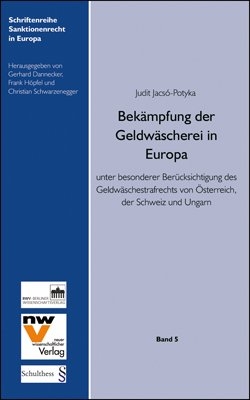 Bek&auml;mpfung der Geldw&auml;scherei in Europa - Judit Jacs&oacute;-Potyka