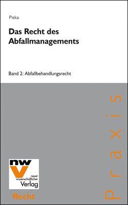 Das Recht des Abfallmanagements - Christian M Piska