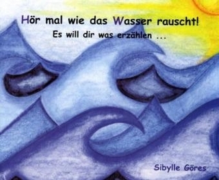 Hör mal wie das Wasser rauscht