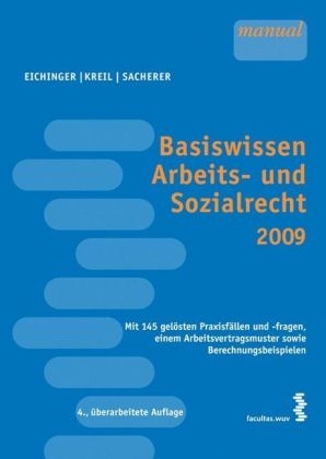 Basiswissen Arbeits- und Sozialrecht 2009