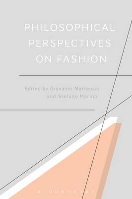 Philosophical Perspectives on Fashion - 