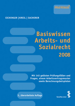 Basiswissen Arbeits- und Sozialrecht 2008
