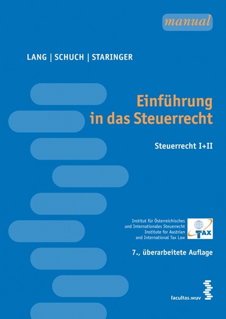 Einf&uuml;hrung in das Steuerrecht - Michael Lang, Josef Schuch, Claus Staringer