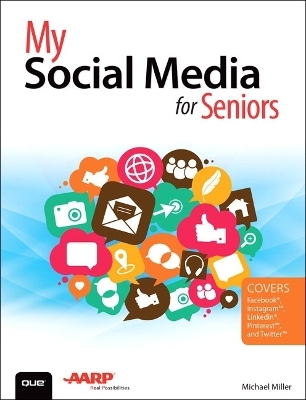 My Social Media for Seniors - Michael Miller