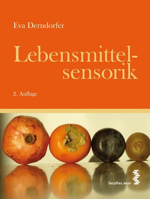 Lebensmittelsensorik - Eva Derndorfer