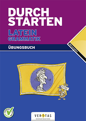 Durchstarten Latein / Durchstarten Latein Grammatik. Übungsbuch - Wolfram Kautzky