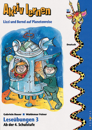Leseübungen / Lizzi und Bernd auf Planetenreise