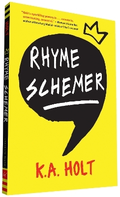 Rhyme Schemer - K.A. Holt