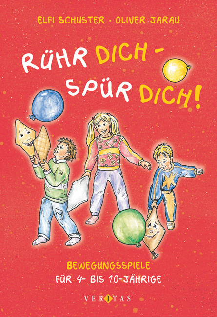 R&uuml;hr dich &ndash; sp&uuml;r dich! - Elfi Schuster, Oliver Jarau