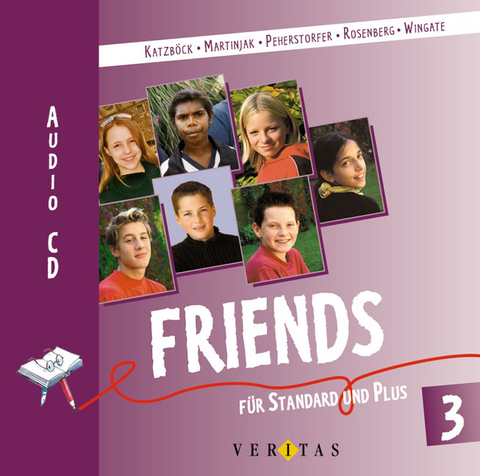 Friends 3. Audio-CD - Ingrid Diwold, Sabine Martinjak, Nicola Peherstorfer, Marjorie Rosenberg, Eromanga Schmied, Jim Wingate