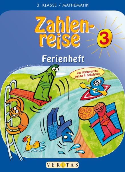Zahlenreise 3. Ferienheft - Caterine Salomon, Jutta Schabh&uuml;ttl