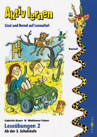 Leseübungen / Lizzi und Bernd auf Lesesafari