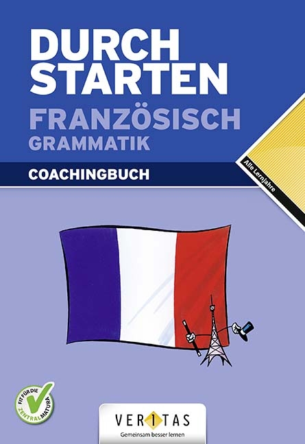 Durchstarten Franz&ouml;sisch Grammatik. Coachingbuch