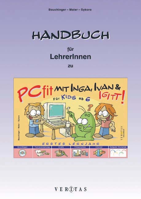 PCfit mit Inga, Ivan und Igitt! - Margit Bauchinger, Alexandra Maier, Peter Sykora