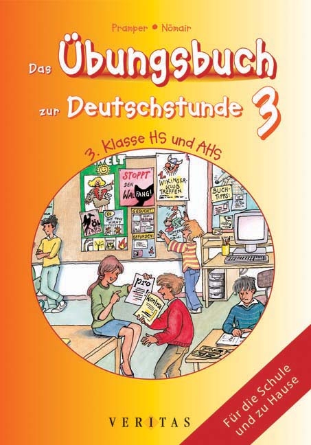 Das &Uuml;bungsbuch zur Deutschstunde 3 - Wolfgang Pramper, Elisabeth N&ouml;mair