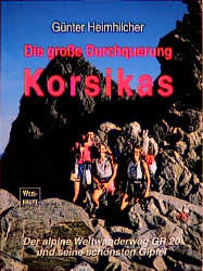 Die grosse Durchquerung Korsikas