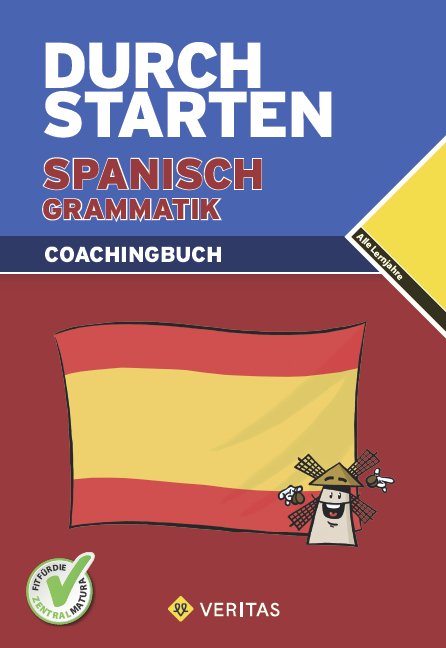 Durchstarten Spanisch Grammatik. Coachingbuch - Monika Veegh, Reinhard Bauer