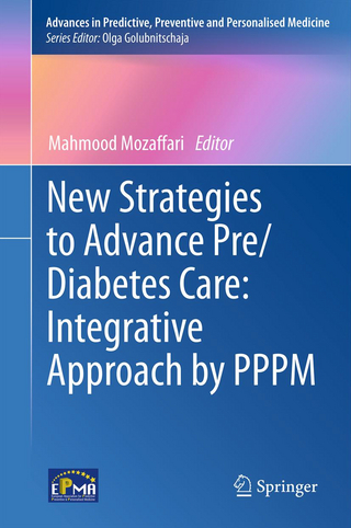 New Strategies to Advance Pre/Diabetes Care: Integrative Approach by PPPM