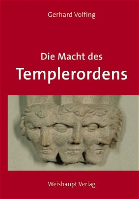 Die Macht des Templerordens - Gerhard Volfing