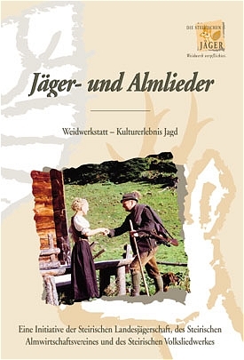 J&auml;ger- und Almlieder - 