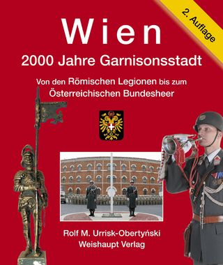Wien. 2000 Jahre Garnisonsstadt, Band 2