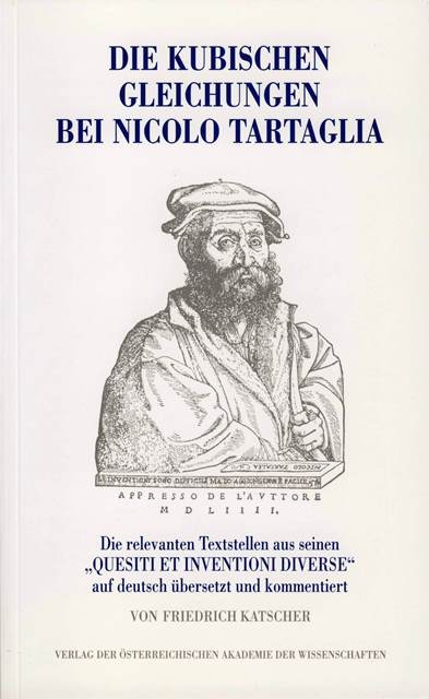 Die kubischen Gleichungen bei Nicolo Tartaglia - Friedrich Katscher