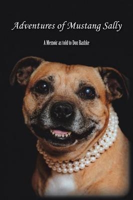 Adventures of Mustang Sally - Mustang Sally, Don Rashke