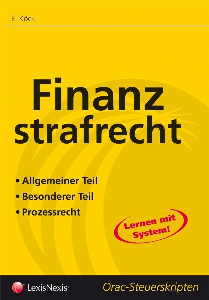 Steuerrecht - Finanzstrafrecht - Elisabeth K&ouml;ck