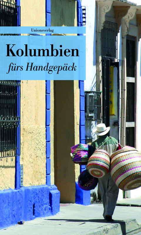 Kolumbien f&uuml;rs Handgep&auml;ck - 
