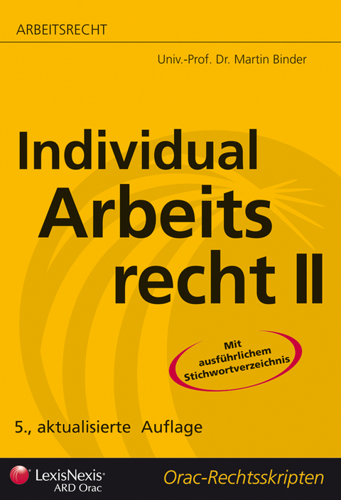 Arbeitsrecht - Individualarbeitsrecht II - Martin Binder