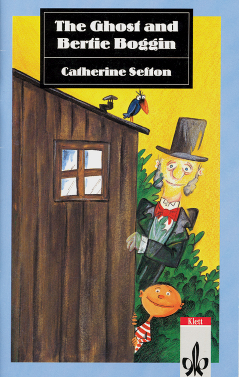 The Ghost and Bertie Boggin - Catherine Sefton